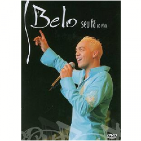 DVD Belo - Seu Fã Ao Vivo