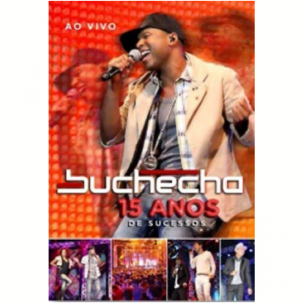 DVD Buchecha - 15 Anos de Sucessos Ao Vivo