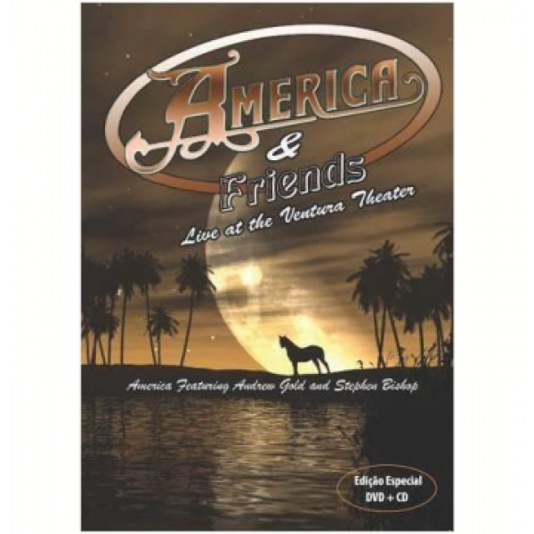 DVD + CD America & Friends - Live At The Ventura Theater