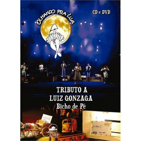 DVD + CD Bicho de Pé - Olhando Pra Lua: Tributo A Luiz Gonzaga