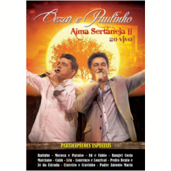DVD Cezar e Paulinho - Alma Sertaneja II: Ao Vivo