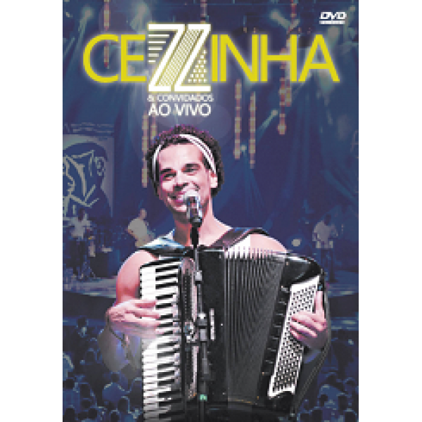 DVD Cezzinha & Convidados - Ao Vivo