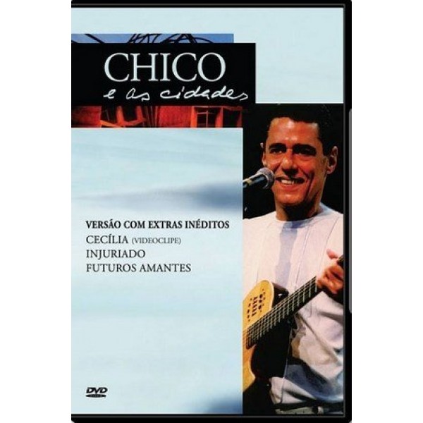 DVD Chico Buarque - E As Cidades