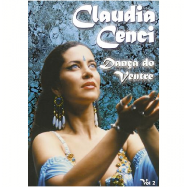 DVD Claudia Cenci - Dança do Ventre: Aulas Práticas Vol. 2