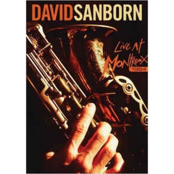 DVD David Sanborn - Live At Montreux 1984