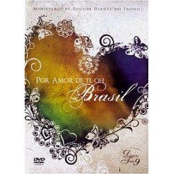 DVD Diante do Trono - Por Amor de Ti, Oh Brasil Vol. 9