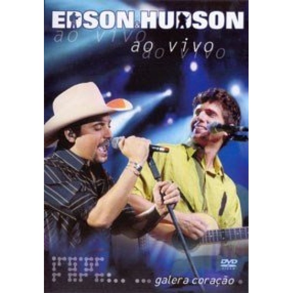 DVD Edson & Hudson - Galera Coração: Ao Vivo