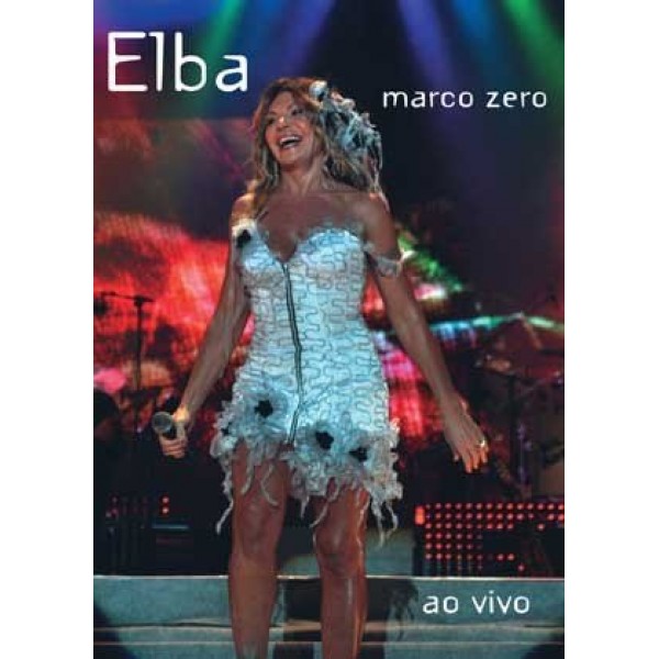 DVD Elba Ramalho - Marco Zero Ao Vivo