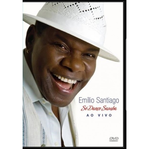 DVD Emílio Santiago - Só Danço Samba Ao Vivo