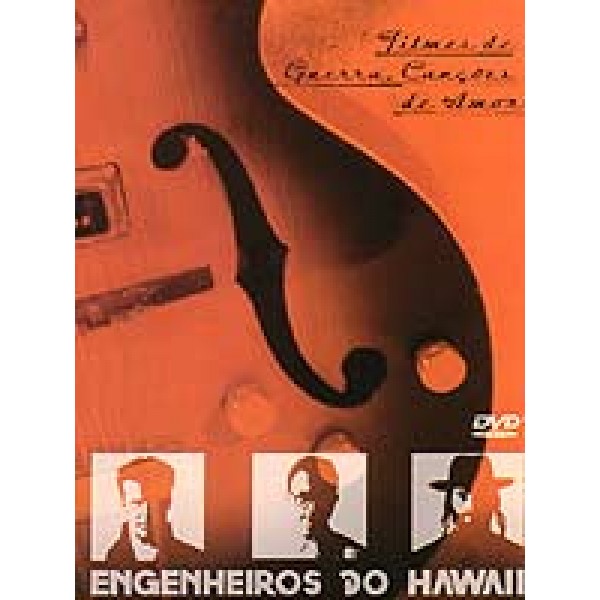 DVD Engenheiros do Hawaii - Filmes de Guerra, Canções de Amor