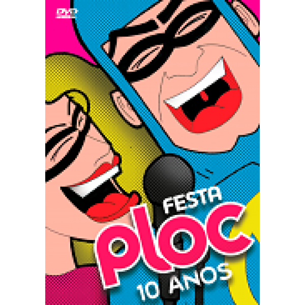 DVD Festa Ploc - 10 Anos