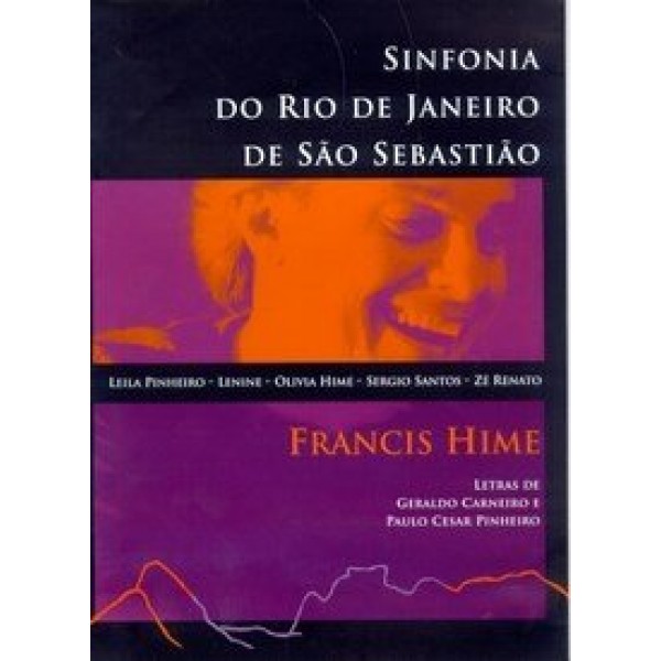 DVD Francis Hime - Sinfonia do Rio de Janeiro De São Sebastião