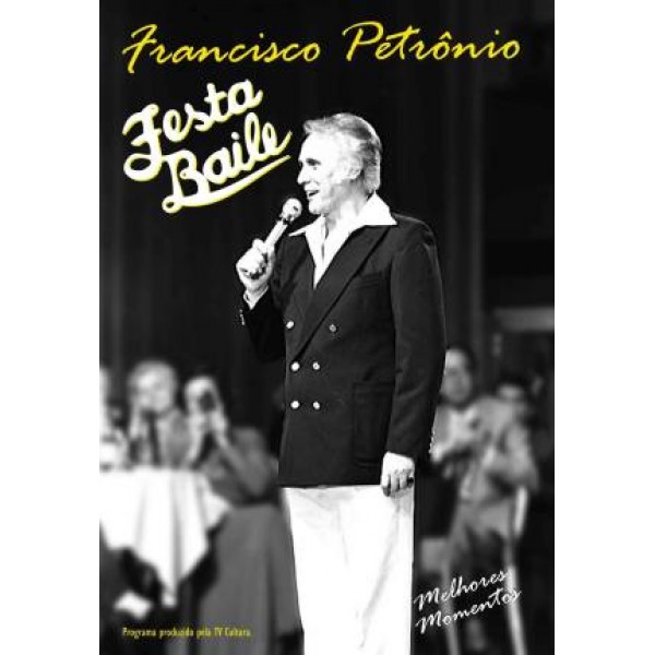 DVD Francisco Petrônio - Festa Baile