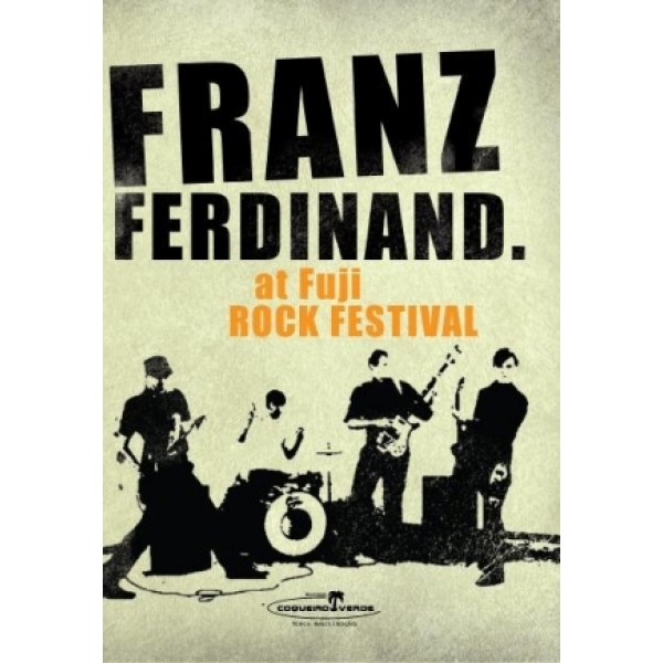 DVD Franz Ferdinand - At Fuji Rock Festival