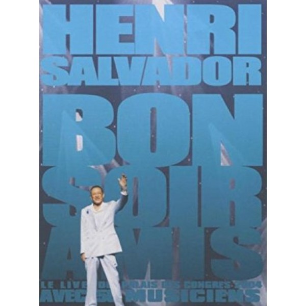 DVD Henri Salvador - Bonsoir Amis