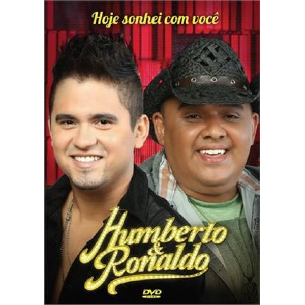 DVD Humberto & Ronaldo - Hoje Sonhei Com Você