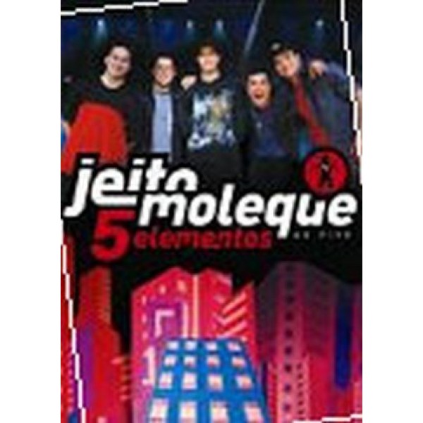 DVD Jeito Moleque - 5 Elementos Ao Vivo