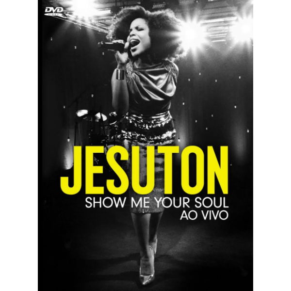 DVD Jesuton - Show Me Your Soul: Ao Vivo (Digipack)