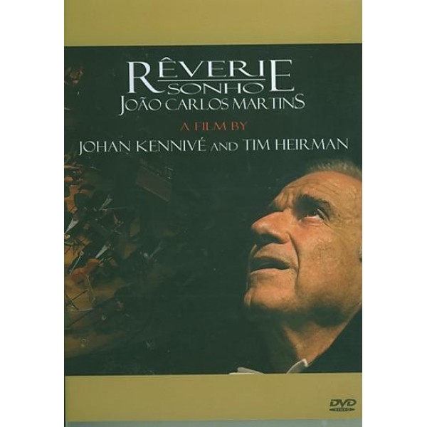 DVD João Carlos Martins - Rêverie (Sonho)