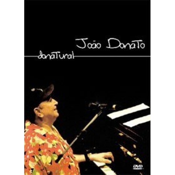 DVD João Donato - Donatural