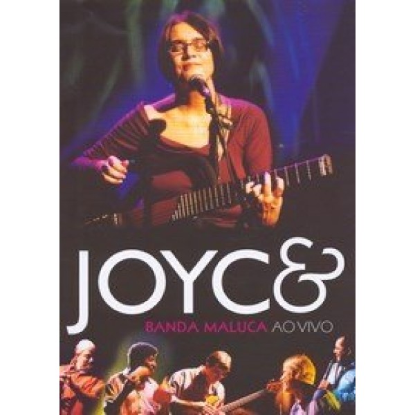 DVD Joyce & Banda Maluca - Ao Vivo
