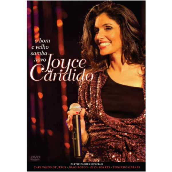 DVD Joyce Candido - O Bom E Velho Samba Novo