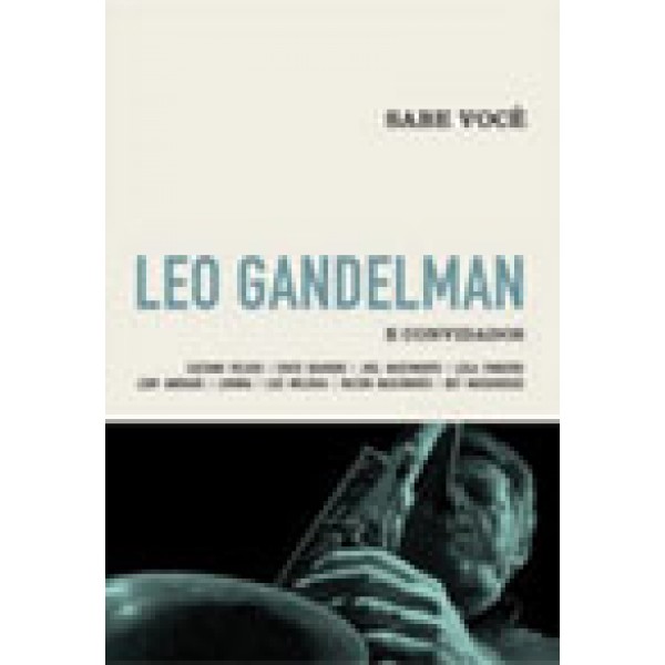 DVD Leo Gandelman E Convidados - Sabe Você