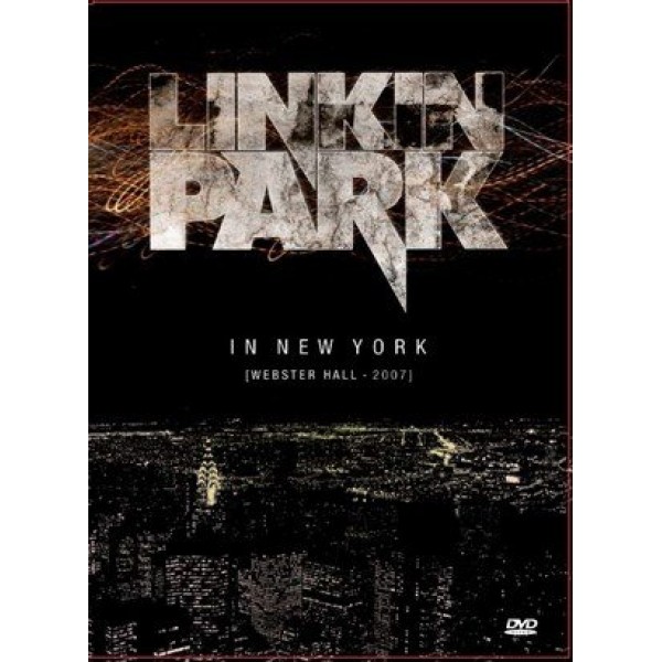 DVD Linkin Park - In New York: Webster Hall 2007