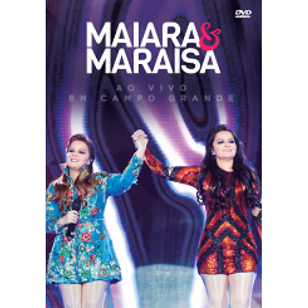 DVD Maiara e Maraísa - Ao Vivo Em Campo Grande