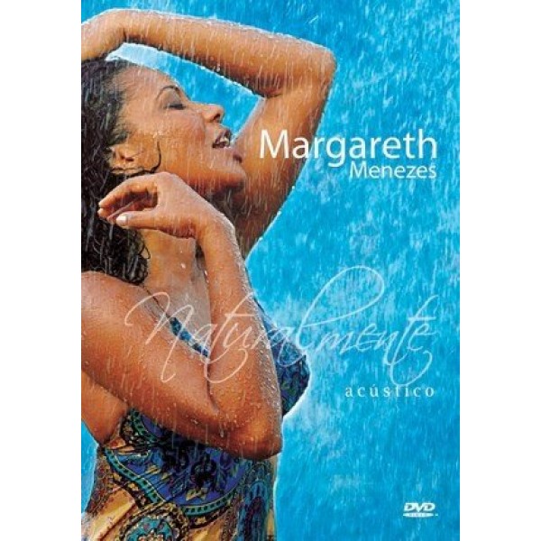 DVD Margareth Menezes - Naturalmente: Acústico