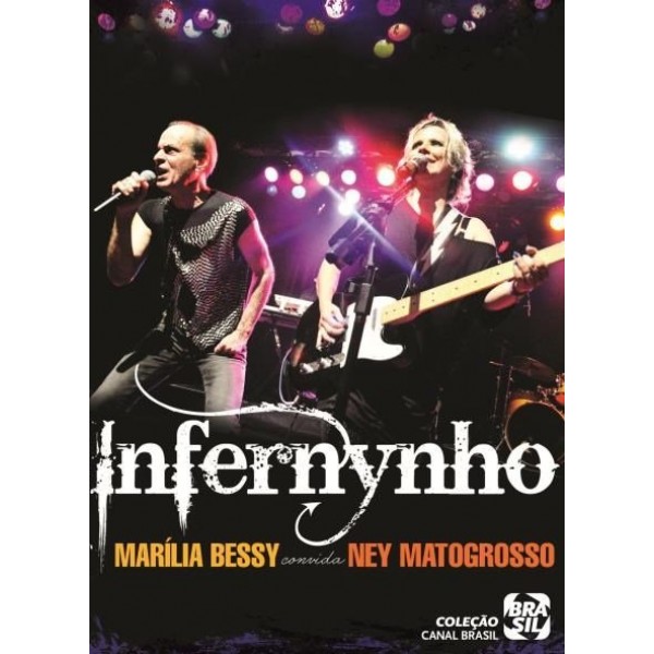 DVD Marília Bessy - Convida Ney Matogrosso: Infernynho