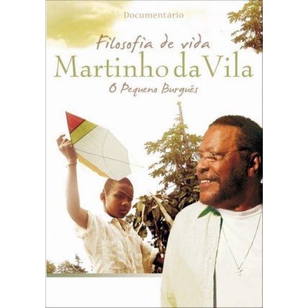 DVD Martinho da Vila - Filosofia de Vida: O Pequeno Burguês