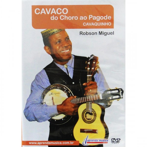 DVD Mestre Robson Miguel - Cavaco do Choro Ao Pagode