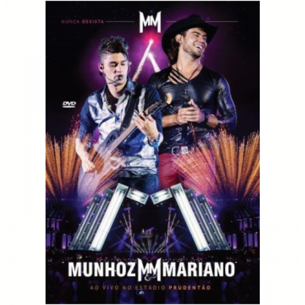 DVD Munhoz & Mariano - Nunca Desista: Ao Vivo No Estádio Prudentão
