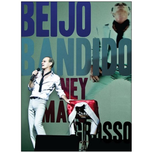 DVD Ney Matogrosso - Beijo Bandido Ao Vivo