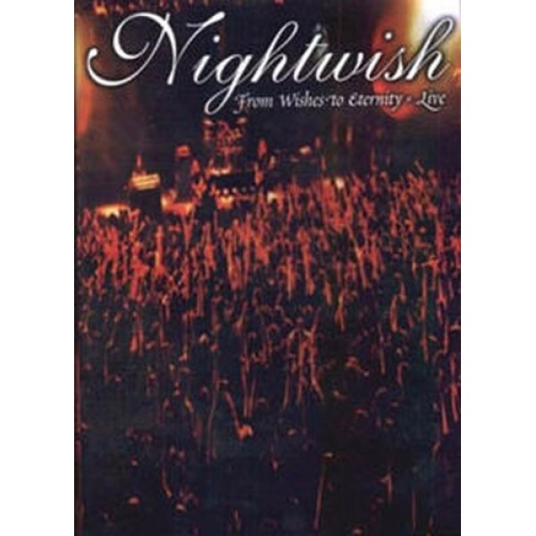 DVD Nightwish - From Wishes To Eternity: Live