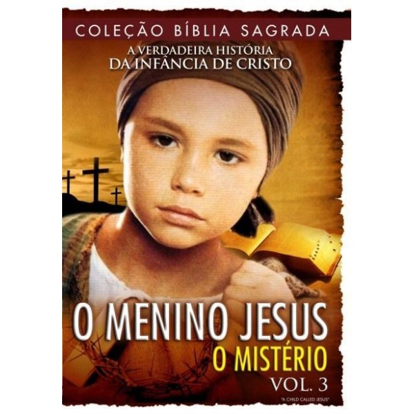 DVD O Menino Jesus - O Mistério Vol. 3