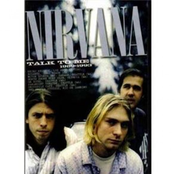 DVD Nirvana - Talk To Me: 1989-1993