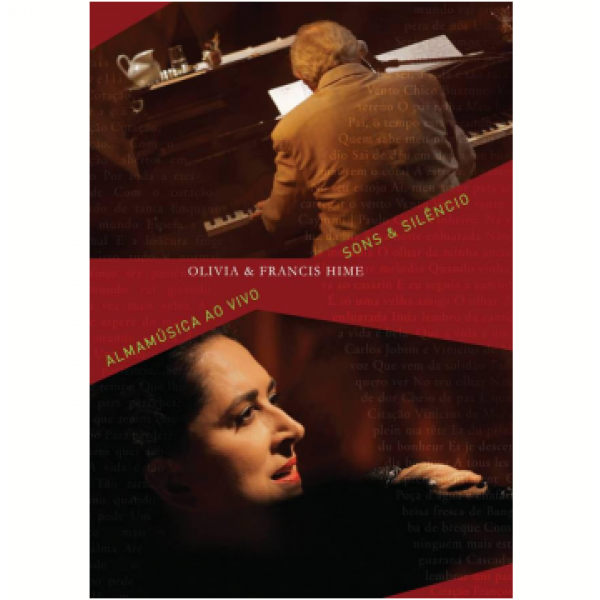 DVD Olivia & Francis Hime - Almamúsica Ao Vivo: Sons E Silêncio (Digipack)