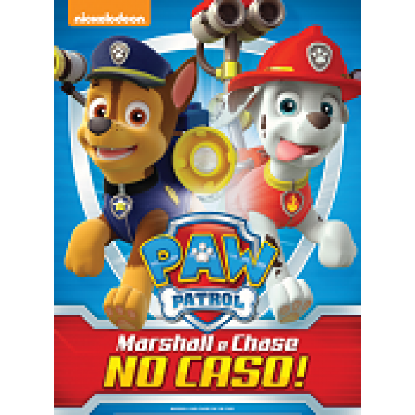DVD Paw Patrol - Marshall e Chase No Caso!