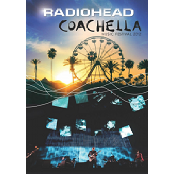 DVD Radiohead - Coachella Music Festival 2012