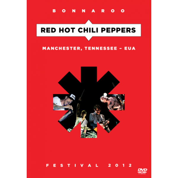DVD Red Hot Chili Peppers - Bonnaroo Festival 2012