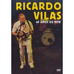 DVD Ricardo Vilas - 40 Anos de MPB