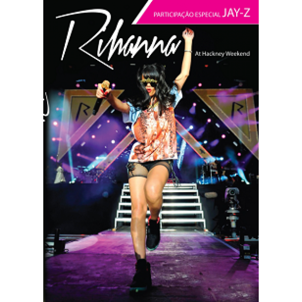 DVD Rihanna - At Hackney Weekend