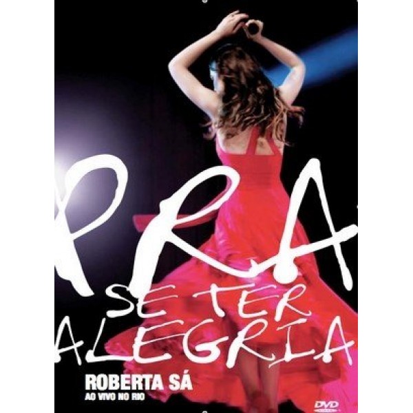 DVD Roberta Sá - Pra Se Ter Alegria: Ao Vivo No Rio