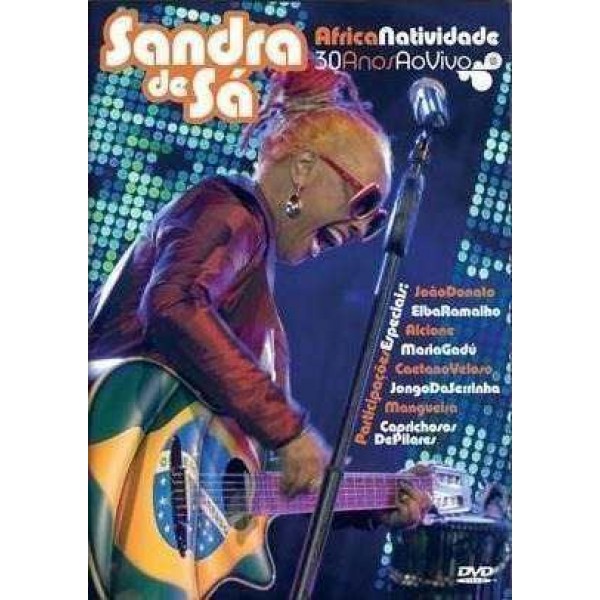DVD Sandra de Sá - Africanatividade 30 Anos Ao Vivo