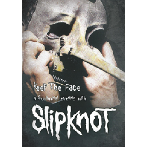 DVD Slipknot - Keep The Face: A Subliminal Evening