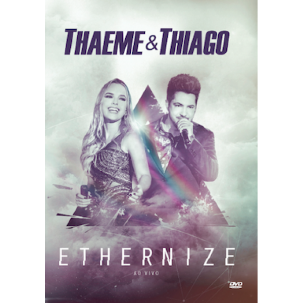 DVD Thaeme & Thiago - Ethernize Ao Vivo