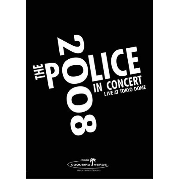 DVD The Police - In Concert: Live At Tokyo Dome 2008