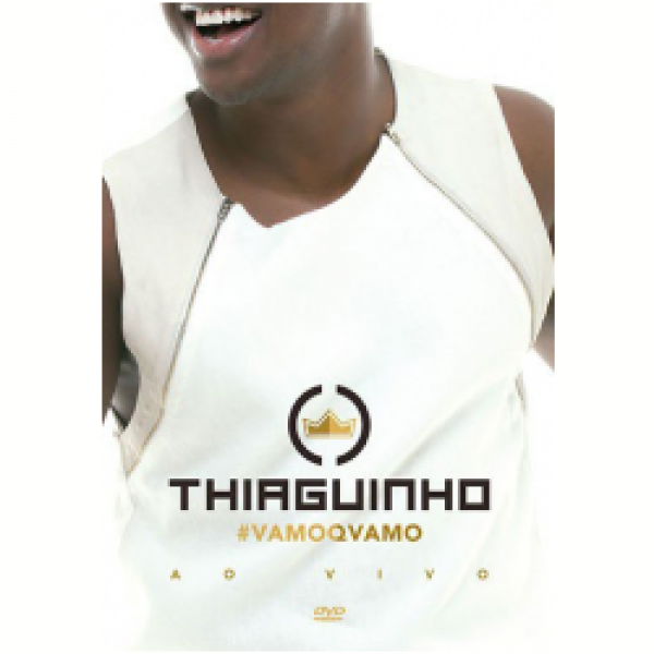 DVD Thiaguinho - #Vamoqvamo